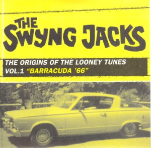 Swyng Jacks ,The - The Origins Of The Looney Tunes Vol-1